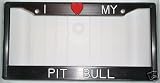 Black Plastic I Love My Pit Bull Frame