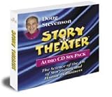 Story Theater : The Science of the Art of Storytelling and Humor in Business