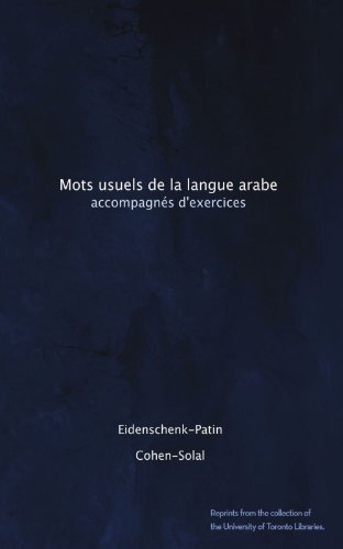 Mots usuels de la langue arabe: accompagnÃ©s dexercices (French Edition)