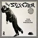 Too Much Pressure [CASSETTE]