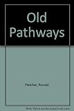 Old pathways