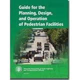 guide for the planning design and operation of pedestrian facilities