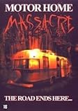 Motorhome Massacre [ 2005 ] uncensored [ DTS ]