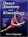 Books : Dance anatomy and kinesiology 1st (first) edition Text Only2