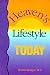Heaven's Lifestyle Today: Your Health in the Context of Revelation 14