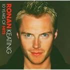 Click here to buy 10 Years of Hits by  Ronan Keating .