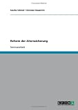 Reform der Alterssicherung