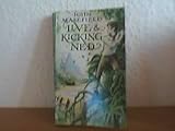Live and kicking Ned : a continuation of the tale of dead Ned