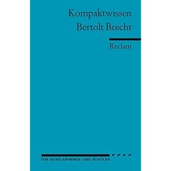 Bertolt Brecht: (Kompaktwissen)