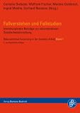 Fallverstehen und Fallstudien: Interdisziplin&auml;re Beitr&auml;ge zur rekonstruktiven Sozialarbeitsforschung - Wolfram Fischer, Cornelia Giebeler, Martina Goblirsch, Ingrid Miethe, Gerhard Riemann