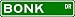 BONK Street Sign ~ Personalized Family Lastname Sign ~ Gameroom, Basement, Garage Sig...