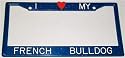 Blue Glitter I Love My French Bulldog Frame