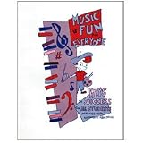 Music is Fun for Everyone