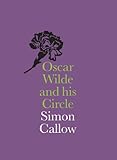 Oscar Wilde and his circle
