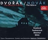Dvorák - The Spectre\s Bride; Novak - The Storm