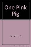 One pink pig