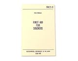 First Aid for Soldiers Army Field Manual Guide Book