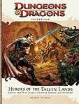 Heroes of the Fallen Lands: An Essential Dungeons & Dragons Supplement 4th (fourth) edition Text Only