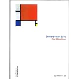 Piet Mondrianpar Bernard-Henri L�vy