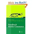 Handbuch Mobile-Commerce: Technische Grundlagen, Marktchancen und Einsatzm�glichkeiten (Xpert.press)