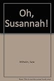 Oh, Susannah!