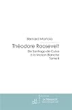 Theodore Roosevelt