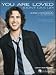 You Are Loved (Don't Give Up) (Sheet music, Piano Vocal)