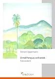 Einmal Paraguay und zur�ck: Auswandern
