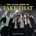 Little Book of Take That (Little Books)