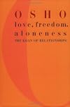 Love, Freedom, Aloneness