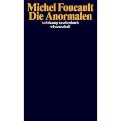Die Anormalen: Vorlesung am Coll�ge de France 1974/1975: Vorlesungen am Coll�ge de France (1974-1975) (suhrkamp taschenbuch wissenschaft)