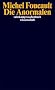 Die Anormalen: Vorlesung am Coll�ge de France 1974/1975: Vorlesungen am Coll�ge de France (1974-1975) (suhrkamp taschenbuch wissenschaft)