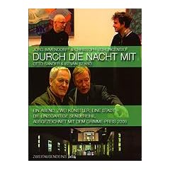Durch die Nacht mit...: Teil 7: J�rg Immendorf & Christoph Schlingensief /Otto Sander & Istvan Szabo