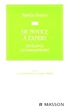 De novice � expert : Excellence en soins infirmiers