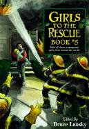 Girls to the Rescue Book #2 (Girls to the Rescue (Sagebrush))