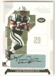 2006 Playoff NFL Playoffs Signature Proofs Silver #99 Leon Washington RC - New York Jets (Rookie Parallel Card - Autographed - Serial #'d to 150) (Football Cards)