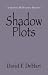 SHADOW PLOTS