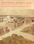 Mastering McKim's Plan: Columbia's First Century on Morningside Heights