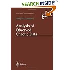 Click here to buy Analysis of Observed Chaotic Data (Institute for Nonlinear Science) by  Henry D.I. Abarbanel.
