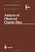 Analysis of Observed Chaotic Data (Institute for Nonlinear Science)