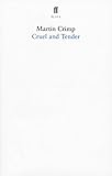 Cruel and tender : after Sophocles' Trachiniae