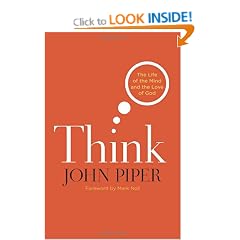 Think: The Life of the Mind and the Love of God