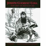 Joseph Clement Coll: The Art of Adventure Hardcover