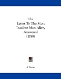 The Letter To The Most Insolent Man Alive, Answered (1789)