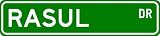 RASUL Street Sign ~ Personalized Family Lastname Sign ~ Gameroom, Basement, Garage Sign Novelty** ALUMINUM