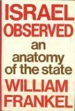Israel observed : an anatomy of the state