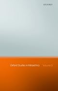 Oxford Studies in Metaethics: Volume III (Oxford Studies in Metaethics)