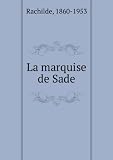 La marquise de Sade