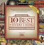 The 10 Best of Everything, Second Edition: An Ultimate Guide for Travelers (National Geographic 10 Best of Everything: An Ultimate Guide)