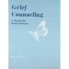 Grief Counseling: A Manual for Social Workers